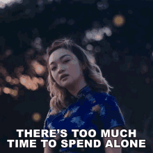 Theres Too Much Time To Spend Alone Mxmtoon GIF - Theres Too Much Time To Spend Alone Mxmtoon Bon Iver GIFs