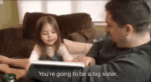 You'Re Going To Be A Big Sister GIF - Big Sister Sister Youre Going To Be A Big Sister GIFs