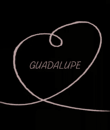 Guadalupe Love GIF - Guadalupe Love Heart GIFs