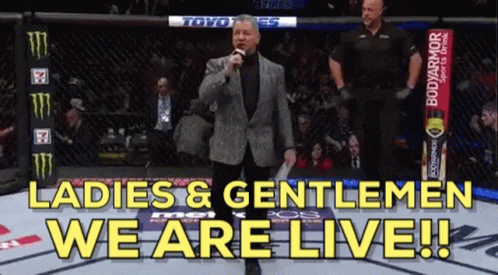 bruce-buffer-ladies-and-gentlemen-we-are-live.gif