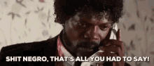 Samuel L Jackson Thats All You Had To Say GIF - Samuel L Jackson Thats All You Had To Say Pulp Fiction GIFs