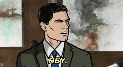 Archer Please GIF - Archer Please Hey - Discover &amp; Share GIFs