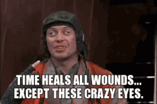 Mr Deeds Crazy Eyes GIF - Mr Deeds Crazy Eyes Time Heals All Wounds GIFs