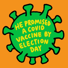 He Promised A Covid Vaccine By Election Day Covid19 GIF - He Promised A Covid Vaccine By Election Day Vaccine Covid19 GIFs