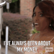 Ive Always Been About My Money Married To Medicine GIF - Ive Always Been About My Money Married To Medicine I Have Always Been About Getting My Own Money GIFs