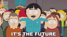 Its The Future Randy Marsh GIF - Its The Future Randy Marsh South Park GIFs