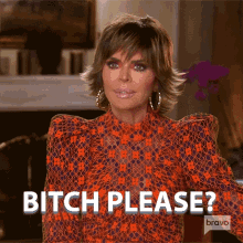 Bitch Please Real Housewives Of Beverly Hills GIF - Bitch Please Real Housewives Of Beverly Hills Bitch GIFs