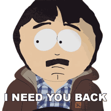 i need you back randy marsh south park come back to me i miss you