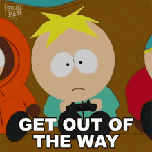 Get Out Of The Way Butters Stotch GIF - Get Out Of The Way Butters Stotch South Park GIFs