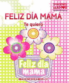 feliz dia mama dia de la madre 10de mayo