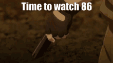 86 Time To Watch GIF - 86 Time To Watch Watch86 GIFs