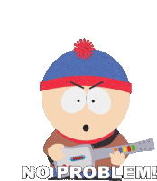 No Problem Stan Sticker - No Problem Stan South Park Stickers