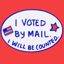 I Voted By Mail I Will Be Counted GIF - I Voted By Mail I Will Be Counted My Vote Counts GIFs