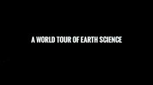 Nasa Earth Expeditions A World Tour Of Earth Science GIF - Nasa Earth Expeditions A World Tour Of Earth Science Eight Missions GIFs
