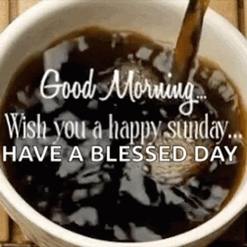 The perfect Good Morning Happy Sunday Coffee Animated GIF for your conversa...