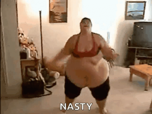 Nasty Fat