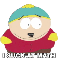 I Suck At Math Eric Cartman Sticker - I Suck At Math Eric Cartman South Park Stickers