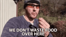 We Dont Waste Food Over Here Eating GIF - We Dont Waste Food Over Here Eating Snacking GIFs