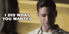 I Did What You Wanted Peter GIF - I Did What You Wanted Peter Oliver Jackson Cohen GIFs
