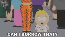can i borrow that butters scotch south park s10e11 hell on earth2006
