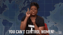 You Cant Control Women Uncontrollable GIF - You Cant Control Women Women Uncontrollable GIFs