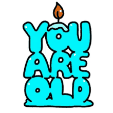 Happybirthday Funny GIF - Happybirthday Funny You Are Old GIFs