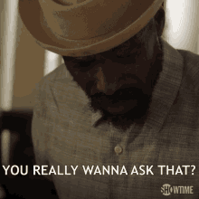 You Really Wanna Ask That Are You Sure GIF - You Really Wanna Ask That Are You Sure Ronnie Davis GIFs