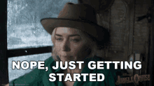 Nope Just Getting Started Lily Houghton GIF - Nope Just Getting Started Lily Houghton Emily Blunt GIFs