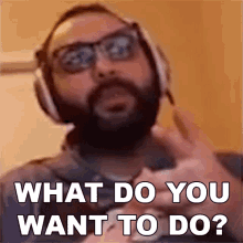 What Do You Want To Do Ahmed Aldoori GIF - What Do You Want To Do Ahmed Aldoori Do You Have Any Plans GIFs