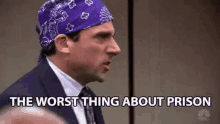 The Office Micheal Scott GIF - The Office Micheal Scott The Wort Thing About Prison Was The Demetors GIFs