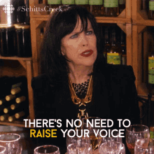 Theres No Need To Raise Your Voice Moira Rose GIF - Theres No Need To Raise Your Voice Moira Rose Moira GIFs
