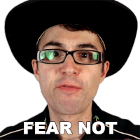 Fear Not Steve Terreberry Sticker - Fear Not Steve Terreberry Dont Be Afraid Stickers