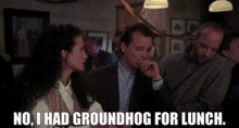 groundhog forlunch bill murray day