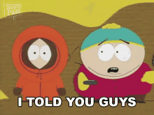 I Told You Guys Cartman GIF - I Told You Guys Cartman South Park GIFs