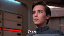 There Wesley Crusher GIF - There Wesley Crusher Star Trek GIFs