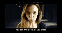 Malinda You Can Find Pasta As You Bleed GIF - Malinda You Can Find Pasta As You Bleed Malinda Kathleen Reese GIFs