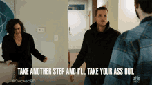 Take Another Step And Ill Take Your Ass Out Jesse Lee Soffer GIF - Take Another Step And Ill Take Your Ass Out Jesse Lee Soffer Jay Halstead GIFs