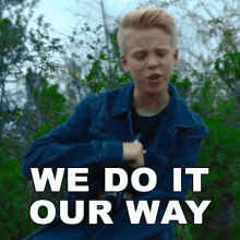 We Do It Our Way Carson Lueders GIF - We Do It Our Way Carson Lueders Feels Good GIFs