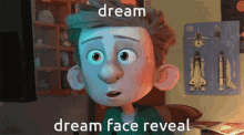 Dreams Face Reveal GIF - Dreams Face Reveal Animated GIFs