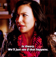 Glee Santana Lopez GIF - Glee Santana Lopez In Theory Well Just See If That Happens GIFs