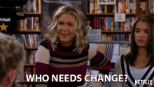 Who Needs Change Isabel May GIF - Who Needs Change Isabel May Katie GIFs