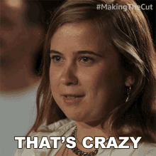 Thats Crazy Olivia Oblanc GIF - Thats Crazy Olivia Oblanc Making The Cut GIFs