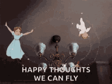 Happy Thoughts Peter Pan GIF - Happy Thoughts Peter Pan Flying GIFs