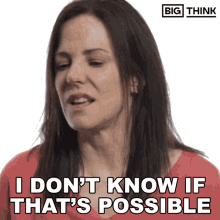 I Dont Know If Thats Possible Mary Louise Parker GIF - I Dont Know If Thats Possible Mary Louise Parker Big Think GIFs