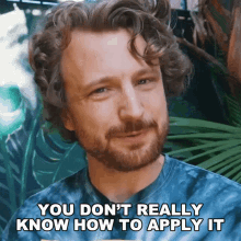 You Dont Really Know How To Apply It Niko Pueringer GIF - You Dont Really Know How To Apply It Niko Pueringer Corridor Crew GIFs