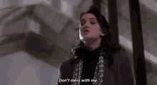 Dont Mess With Me - Winona Ryder GIF - Dont Mess With Me Winona Ryder GIFs