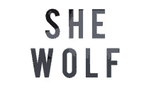 She Wolf GIF - She Wolf GIFs