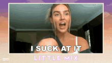 I Suck At It Perrie Edwards GIF - I Suck At It Perrie Edwards Popbuzz GIFs