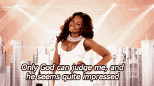 phaedra parks rhoa real housewives of atlanta only god can judge me impressed