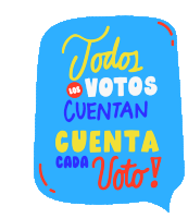 Todos Los Votos Todos Las Votos Sticker - Todos Los Votos Todos Las Votos Voto Stickers